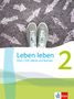Leben leben 2. Schülerbuch Klasse 7/8, Buch