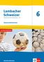 : Lambacher Schweizer Mathematik 6 - G9. Ausgabe Nordrhein-Westfalen. Klassenarbeitstrainer. Schülerheft mit Lösungen Klasse 6, Buch