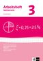 Arbeitshefte Mathematik 3. Neubearbeitung. Arbeitsheft plus Lösungsheft. Prozent- Zinsrechnung, Zuordnungen, Gleichungen, Geometrie, Flächen-, Rauminhalt, Buch