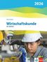 2026. Helmut Nuding. Wirtschaftskunde mit Medien. Eine Person in Schutzkleidung arbeitet an Maschinen. Klett-Logo unten., 1 Buch und 1 Diverse