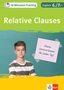 : 10-Minuten-Training Englisch Grammatik Relative Clauses 6./7. Klasse, Buch
