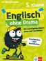 Titel: „Englisch ohne Drama 5. Klasse“. Ein fröhliches, pelziges Monster fährt auf einem Tretroller, Sprechblase: „Durchblicken statt durchdrehen“. Logo unten rechts., Buch
