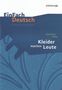 Gottfried Keller: Kleider machen Leute. EinFach Deutsch Unterrichtsmodelle, Buch