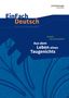 Joseph von Eichendorff: Aus dem Leben eines Taugenichts. EinFach Deutsch Unterrichtsmodelle, Buch