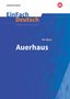 Bov Bjerg: Auerhaus. EinFach Deutsch Unterrichtsmodelle, Buch