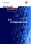 Joseph von Eichendorff: Das Schloss Dürande: Gymnasiale Oberstufe. EinFach Deutsch Unterrichtsmodelle, Buch