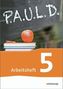 : P.A.U.L. D. (Paul) 5. Arbeitsheft. Gymnasien und Gesamtschulen - Neubearbeitung, Buch