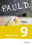: P.A.U.L. D. (Paul) 9. Arbeitsheft. Gymnasien und Gesamtschulen - Neubearbeitung, Buch