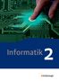 : Informatik 2. Schülerband. Qualifikationsphase. Lehrwerk für die gymnasiale Oberstufe - Neubearbeitung, Buch
