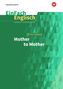 : EinFach Englisch Unterrichtsmodelle Sindiwe Magona: Mother to Mother, Buch