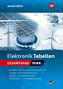 "Elektronik Tabellen Gesamtband max." mit Themen wie Automatisierungstechnik. Solarzellen, Strommast, Windräder dargestellt., Buch