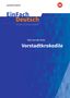 Max von der Grün: Vorstadtkrokodile - Neubearbeitung: Klassen 5 - 7. EinFach Deutsch Unterrichtsmodelle, Buch,Div.