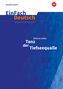 Stefanie Höfler: Tanz der Tiefseequalle. Klassen 7 - 8. EinFach Deutsch Unterrichtsmodelle, 1 Buch und 1 Diverse