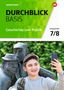 : Durchblick Basis Geschichte und Politik 7 / 8. Geschichte und Politik. Arbeitsheft. Niedersachsen, Buch