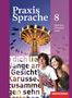 Praxis Sprache 8. Schulbuch. Allgemeine Ausgabe, Buch