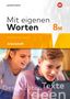 : Mit eigenen Worten 8M. Arbeitsheft. Sprachbuch für bayerische Mittelschulen, Buch