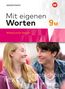 : Mit eigenen Worten 9M. Schülerband. Sprachbuch für bayerische Mittelschulen, Buch