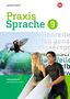 Praxis Sprache 9. Arbeitsheft. Differenzierende Ausgabe, Buch