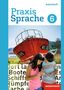 Praxis Sprache 6. Arbeitsheft. Differenzierende Ausgabe. Gesamtschulen, Buch