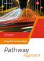 Iris Edelbrock: Pathway Approach. Prep & Practice Book. Einführungsphase Sekundarstufe II - Ausgabe Nordrhein-Westfalen / Nord 2024, Buch