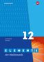 Elemente der Mathematik SII. 12. Arbeitsheft Grundkurs / Leistungskurs. Für Sachsen, Buch, Buch