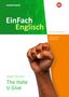 Angie Thomas: The Hate U Give. EinFach Englisch New Edition Unterrichtsmodelle, Buch