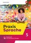 Praxis Sprache 5. Arbeitsheft mit interaktiven Übungen, Buch