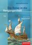 Die Reise in die Vergangenheit 7/8. Arbeitsheft. Sachsen-Anhalt, Buch, Buch