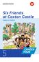 Camden Town. Lektüre Klasse 5. Six Friends at Caxton Castle, Buch