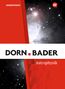 Dorn / Bader Physik SII. Schulbuch. Astrophysik, Buch