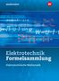 Volker Lankes: Elektrotechnik Formelsammlung. Schülerband. Elektrotechnische Mathematik 2020, Buch