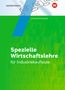 Matthias Schuh: Industriekaufleute. Schülerband. Spezielle Wirtschaftslehre, Buch