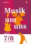 „Musik um uns aktiv 7/8 Arbeits- und Musizierheft“. Westermann. Gitarren-, Schlagzeug-Silhouette in Rot und Orange.