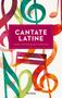 Cantate Latine, Buch