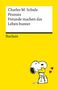 Charles M. Schulz: Peanuts. Freunde machen das Leben bunter, Buch