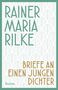 Rainer Maria Rilke: Briefe an einen jungen Dichter, Buch