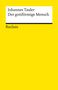 Johannes Tauler: Der gottförmige Mensch. Aus dem Werk eines deutschen Mystikers, Buch