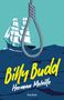 Text: "Billy Budd, Herman Melville, Reclam." Illustration: Ein Segelschiff im Meer, im Vordergrund ein großer Strick., Buch