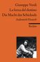 Die Macht des Schicksals / La forza del destino, Buch