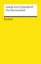 Joseph von Eichendorff: Das Marmorbild, Buch, Buch