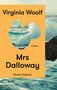 Virginia Woolf: Mrs Dalloway. A Novel, Buch