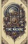 H. G. Wells: The Time Machine(Illustrated), Buch