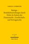 Ulrich G. Schroeter: Ratings - Bonitätsbeurteilungen durch Dritte im System des Finanzmarkt-, Gesellschafts- und Vertragsrechts, Buch