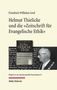 Friedrich Wilhelm Graf: Helmut Thielicke und die 'Zeitschrift für Evangelische Ethik', Buch
