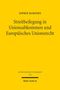 Sophie Barends: Streitbeilegung in Unionsabkommen und Europäisches Unionsrecht, Buch