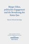 : Bürger-Ethos, politisches Engagement und die Bewahrung des Status Quo, Buch