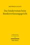 Matthias K. Klatt: Das Sondervotum beim Bundesverfassungsgericht, Buch