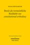 Nicole Hövelmeyer: Brexit als vermeintliche Rückkehr zur constitutional orthodoxy, Buch