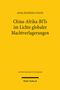 Anna Hankings-Evans: China-Afrika-BITs im Lichte globaler Machtverlagerungen, Buch