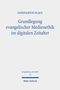 Constantin Plaul: Grundlegung evangelischer Medienethik im digitalen Zeitalter, Buch